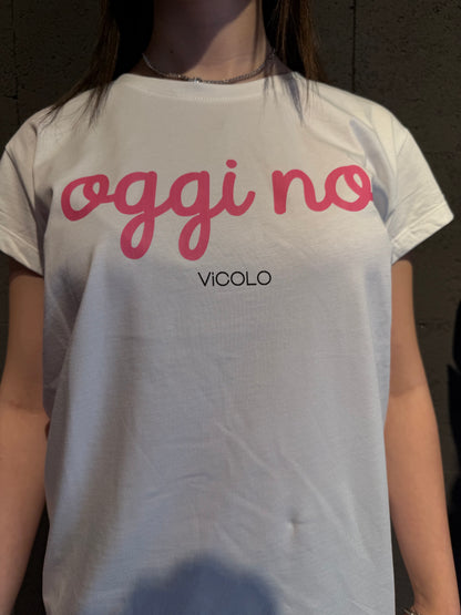 Tshirt "oggi no" VICOLO art. RAB0519 colore bianco